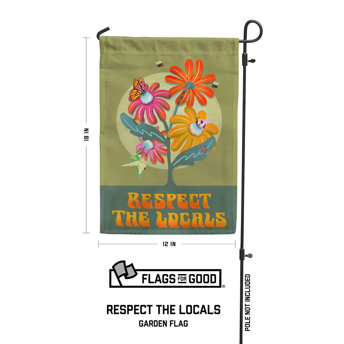 "Respect the Locals" Native Plants & Pollinator Garden Flag - Image 4